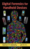 Digital Forensics for Handheld Devices